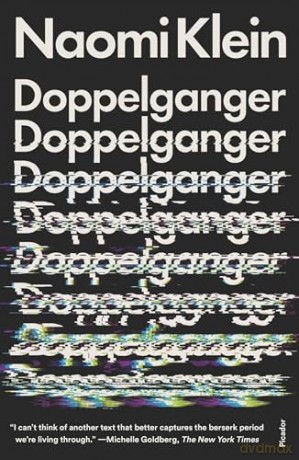 Doppelganger: A Trip Into the Mirror World - Naomi Klein [KSIĄŻKA]