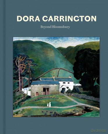 Dora Carrington: Beyond Bloomsbury - Ariane Bankes [KSIĄŻKA]