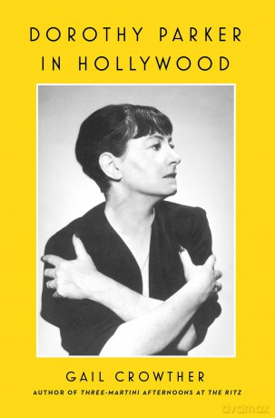 Dorothy Parker in Hollywood - Gail Crowther [KSIĄŻKA]