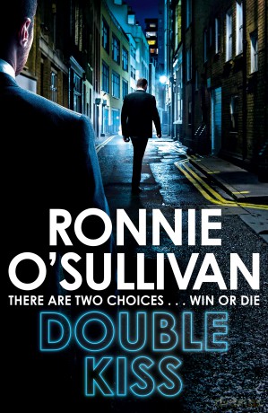 Double Kiss: Volume 2 (Soho Nights, 2) - Ronnie O'Sullivan [KSIĄŻKA]