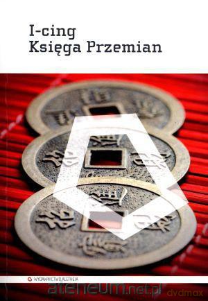 I-cing. Księga Przemian [KSIĄŻKA]
