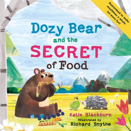 Dozy Bear and the Secret of Food (The World of Dozy Bear) - Katie Blackburn [KSIĄŻKA]