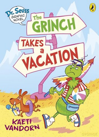 Dr. Seuss Graphic Novel: The Grinch Takes a Vacation: A Grinch Story - Kaeti Vandorn [KSIĄŻKA]