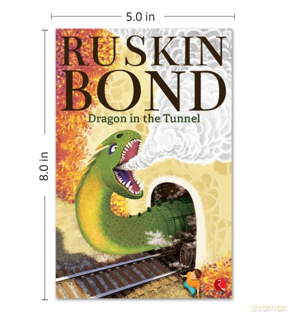 Dragon in the Tunnel - Ruskin Bond [KSIĄŻKA]