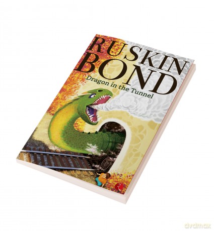 Dragon in the Tunnel - Ruskin Bond [KSIĄŻKA]