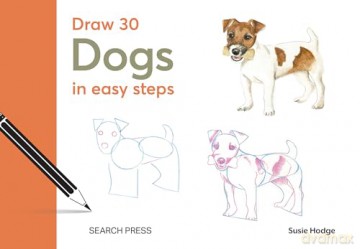 Draw 30: Dogs: in easy steps - Susie Hodge [KSIĄŻKA]