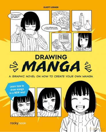 Drawing Manga: A Graphic Novel Guide on How To Create Your Own Manga - Elliot Lerner [KSIĄŻKA]