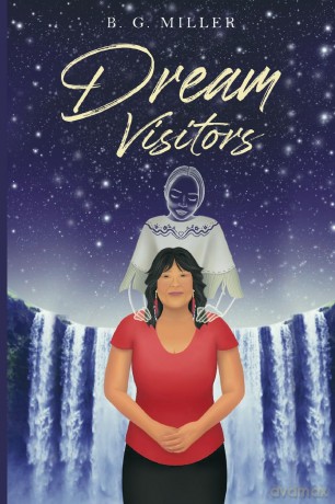 Dream Visitors - B. G. Miller [KSIĄŻKA]