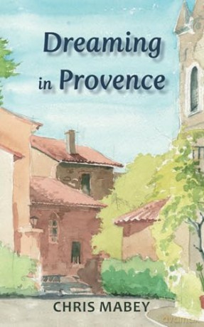 Dreaming in Provence - Chris Mabey [KSIĄŻKA]