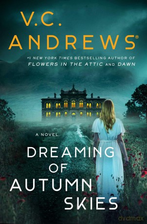 Dreaming of Autumn Skies (Volume 3) (Sutherland Series, The) - V.C. Andrews [KSIĄŻKA]