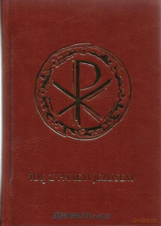 Idę z Panem Jezusem. Modlitewnik [KSIĄŻKA]