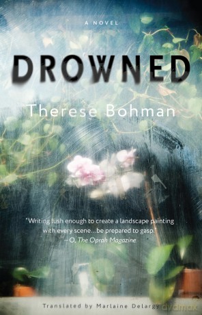 Drowned: A Novel - Therese Bohman [KSIĄŻKA]