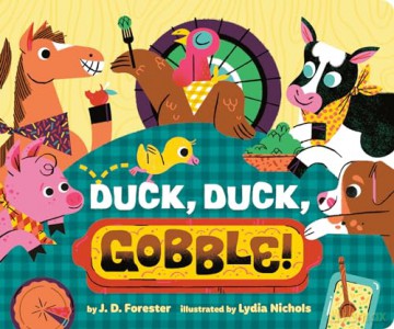 Duck, Duck, Gobble! - Forester [KSIĄŻKA]