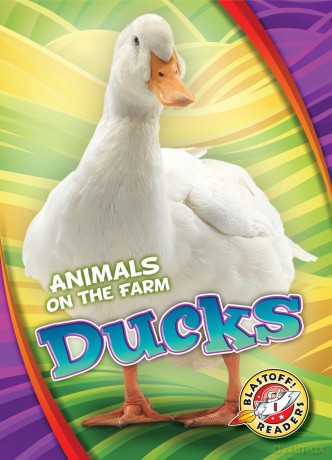 Ducks (Animals on the Farm) - Kari Schuetz [KSIĄŻKA]