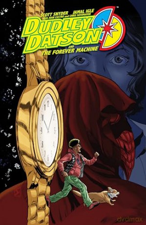 Dudley Datson and the Forever Machine - Scott Snyder [KOMIKS]