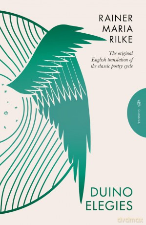 Duino Elegies: The Original English Translation of Rilke's Landmark Poetry Cycle, by Vita and Edward Sackville-West - Reissued for the First Time in 90 Years (Pushkin Press Classics) - Rainer Maria Rilke [KSIĄŻKA]