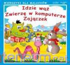 Idzie wąż. Zwierzę w komputerze. Wierszyki dla ma [KSIĄŻKA]