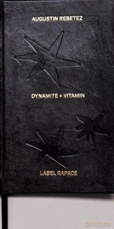 Dynamite + Vitamin - Augustin Rebetez [KSIĄŻKA]