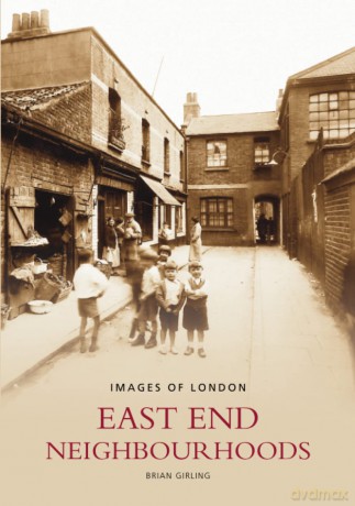 East End Neighbourhoods - Brian Girling [KSIĄŻKA]