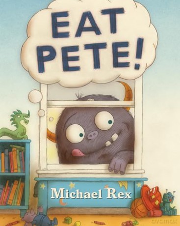 Eat Pete - Michael Rex [KSIĄŻKA]
