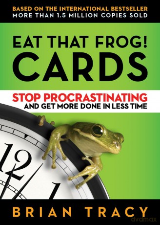 Eat That Frog! The Cards (AGENCY/DISTRIBUTED): Stop Procrastinating and Get More Done in Less Time - Brian Tracy [KSIĄŻKA]