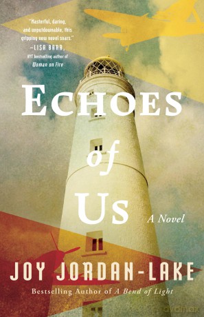 Echoes of Us: A Novel - Joy Jordan-Lake [KSIĄŻKA]