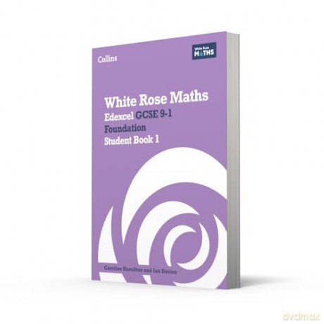 Edexcel GCSE 9-1 Foundation Student Book 1 (White Rose Maths) - Jennifer Clasper [KSIĄŻKA]