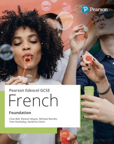 Edexcel GCSE French Foundation Student Book (GCSE MFL 2024 for Edexcel) - Clive Bell [KSIĄŻKA]