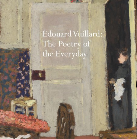 Édouard Vuillard: The Poetry of the Everyday - Belinda Thompson [KSIĄŻKA]