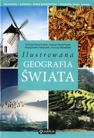 Ilustrowana geografia świata [KSIĄŻKA]