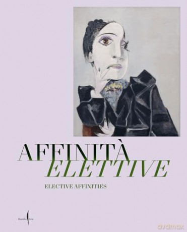 Elective Affinities: Picasso, Matisse, Klee and Giacometti: Works from the Museum Berggruen - Neue Nationalgalerie in Dialogue with the Masterpieces of the Gallerie Dell'accademia - Giulio Manieri Elia [KSIĄŻKA]