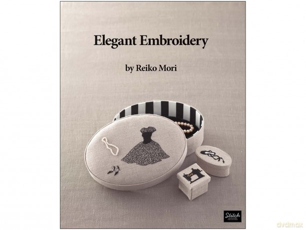 Elegant Embroidery - Reiko Mori [KSIĄŻKA]