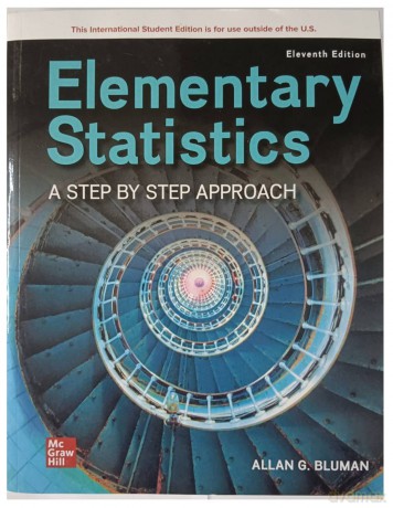 Elementary Statistics: A Step By Step Approach ISE - Allan G. Bluman [KSIĄŻKA]