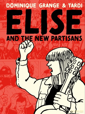 Elise and the New Partisans - Jacques Tardi [KOMIKS]