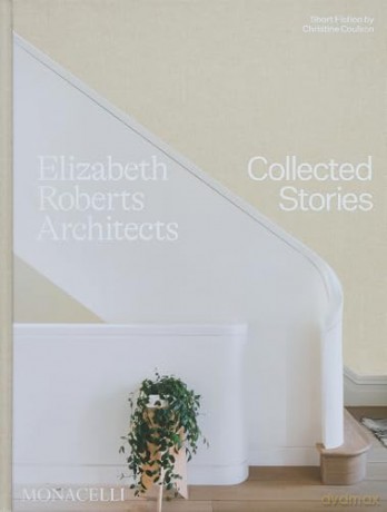 Elizabeth Roberts Architects: Collected Stories - Elizabeth Roberts [KSIĄŻKA]
