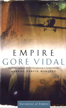 Empire: Number 4 in series (Narratives of empire) - Gore Vidal [KSIĄŻKA]