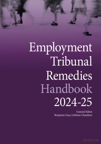 Employment Tribunal Remedies Handbook 2024_2025 - Benjamin Gray [KSIĄŻKA]