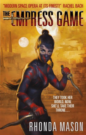 Empress Game (The Empress Game Trilogy #1): The Empress Game Trilogy Book 1 - Rhonda Mason [KSIĄŻKA]