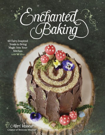 Enchanted Baking: 60 Fairy-Inspired Treats to Bring Magic Into Your Kitchen - Mari Vasseur [KSIĄŻKA]