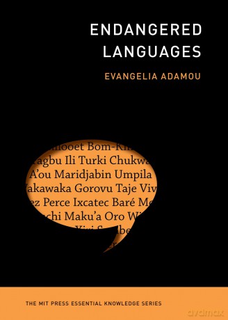 Endangered Languages (MIT Press Essential Knowledge) - Evangelia Adamou [KSIĄŻKA]