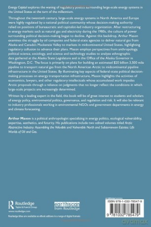 Energy Capitol: The Waning of Regulatory Form (Routledge Studies in Energy Policy) - Arthur Mason [KSIĄŻKA]