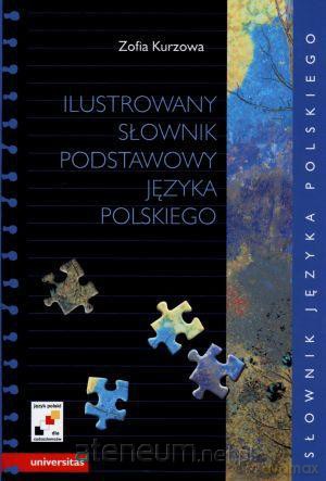 Ilustrowany słownik podstawowy języka polskiego... [KSIĄŻKA]