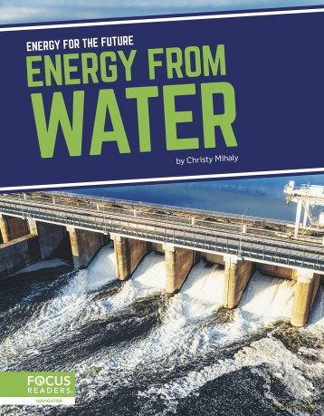 Energy from Water (Energy for the Future) - Christy Mihaly [KSIĄŻKA]