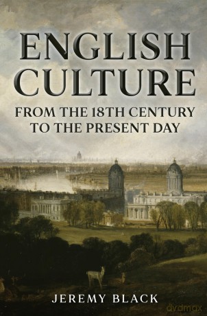 English Culture: From the 18th Century to the Present Day - Jeremy Black [KSIĄŻKA]