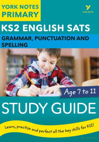 English SATs Grammar, Punctuation and Spelling Study Guide: York Notes for KS2 catch up, revise and be ready for the 2025 and 2026 exams: catch up, revise and be ready for 2022 exams - Kate Woodford [KSIĄŻKA]