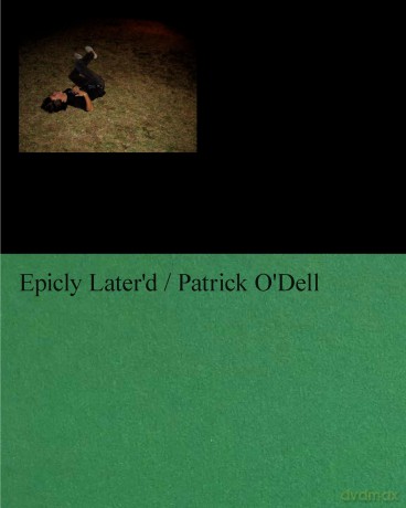 Epicly Later'd - Patrick O'Dell [KSIĄŻKA]