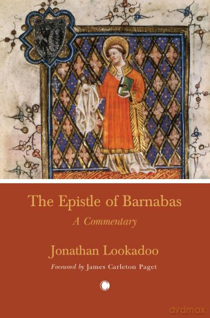 Epistle of Barnabas: A Commentary - Jonathan Lookadoo [KSIĄŻKA]