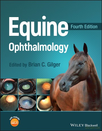 Equine Ophthalmology - Brian C. Gilger [KSIĄŻKA]