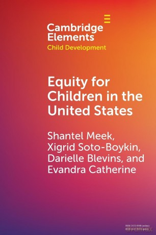 Equity for Children in the United States (Elements in Child Development) - Shantel Meek [KSIĄŻKA]