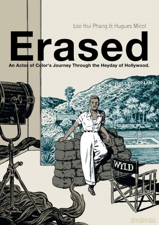 ERASED: A Black Actor's Journey Through the Glory Days of Hollywood - Loo Hui Phang [KOMIKS]
